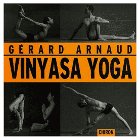 Gérard Arnaud - Vinyasa Yoga